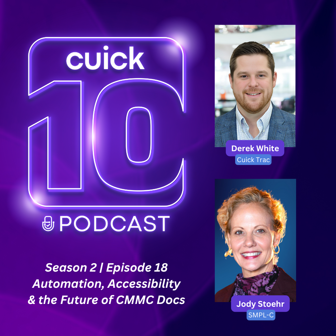 Automation, Accessibility & the Future of CMMC Docs - Cuick Trac