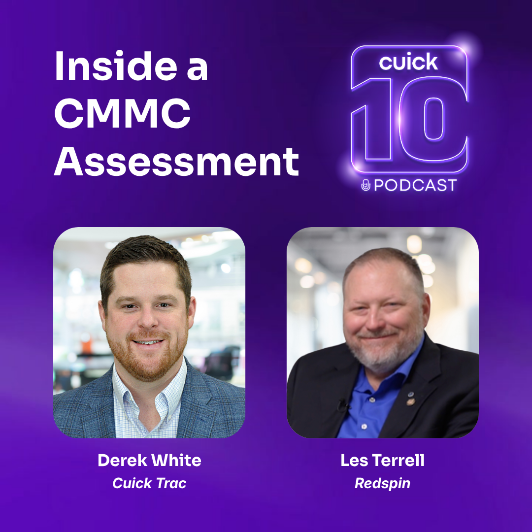 Inside a CMMC Assessment - Cuick Trac