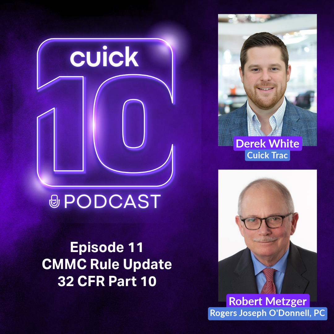 Cuick 10 Podcast CMMC Rule Update - 32 CFR Part 170